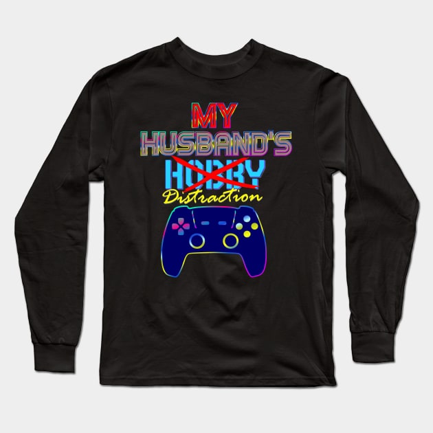 My Husband´s HOBBY Long Sleeve T-Shirt by RJJ Games